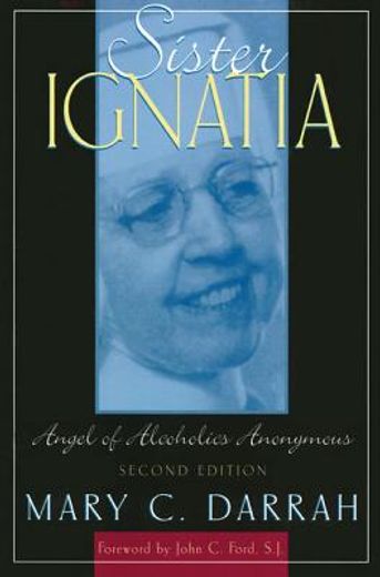 sister ignatia,angel of alcoholics anonymous