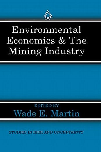 environmental economics & the mining industry (en Inglés)
