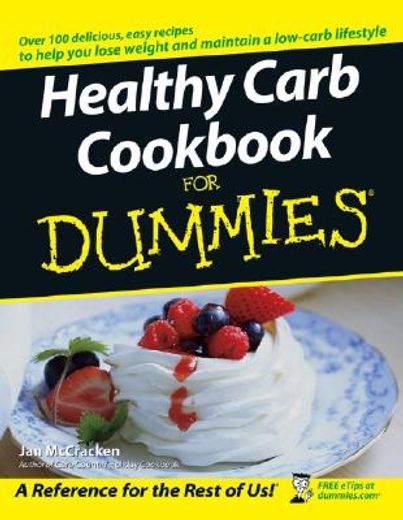 healthy carb cookbook for dummies (in English)