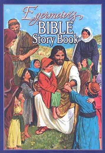 egermeier´s bible story book (en Inglés)