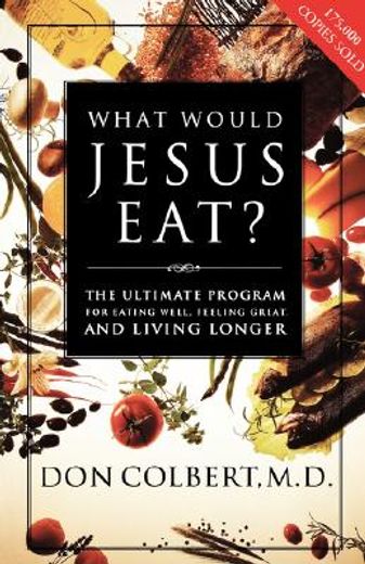 what would jesus eat? (en Inglés)