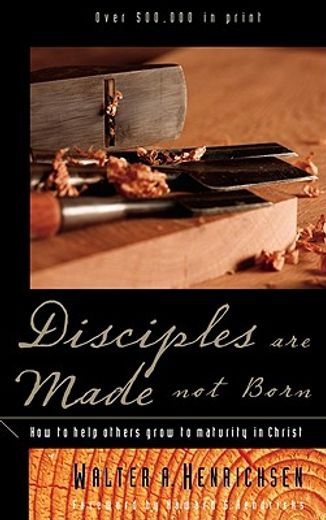 disciples are made, not born (en Inglés)