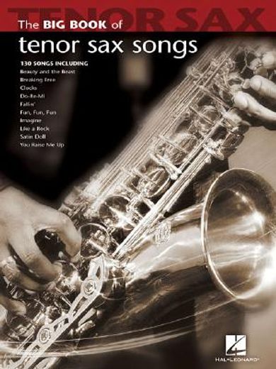 The Big Book of Tenor Sax Songs (en Inglés)