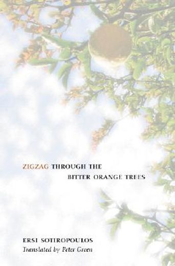 zigzag through the bitter-orange trees