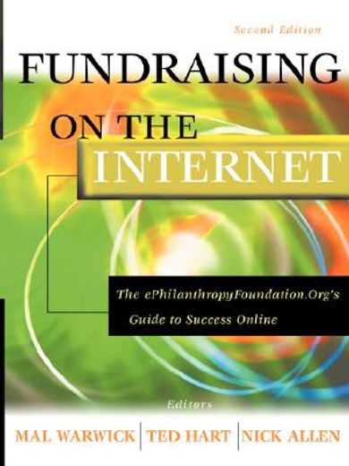 fundraising on the internet,the ephilanthropyfoundation.org´s guide to success online