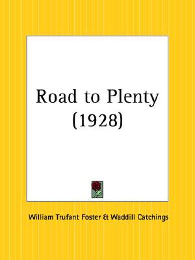 road to plenty 1928