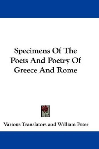 specimens of the poets and poetry of gre