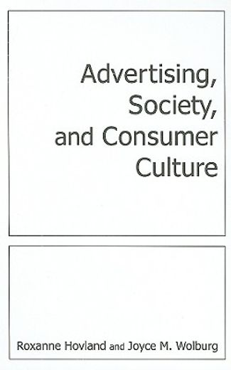 advertising, society and consumer culture