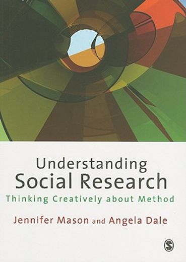 Understanding Social Research: Thinking Creatively about Method (en Inglés)