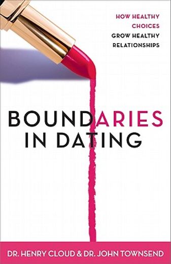 boundaries in dating,making dating work (in English)