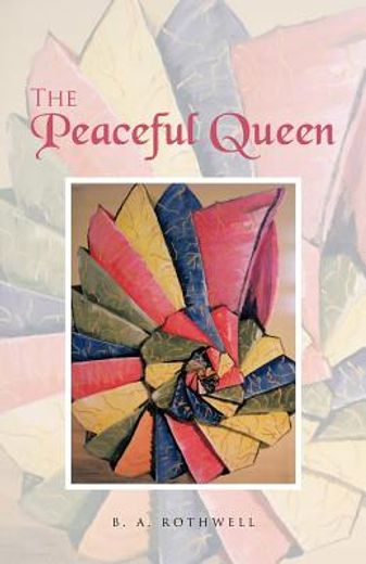 the peaceful queen (in English)