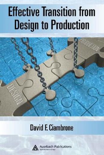 Effective Transition from Design to Production