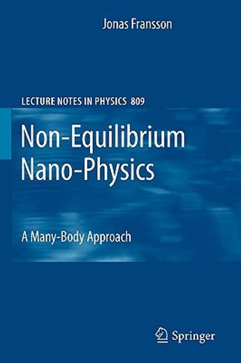 non-equilibrium nano-physics,a many-body approach