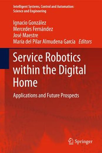 service robotics within the digital home,applications and future prospects