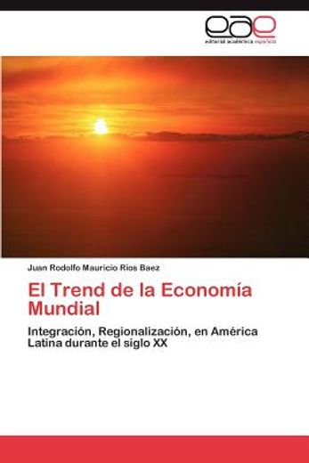 el trend de la econom a mundial (in Spanish)