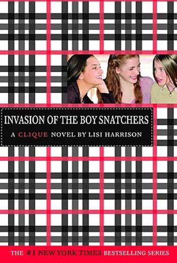 invasion of the boy snatchers,a clique novel