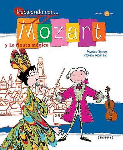 Musicando Con Mozart Y La Flauta Magica