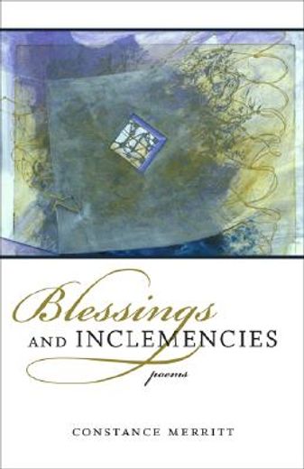 blessings and inclemencies,poems