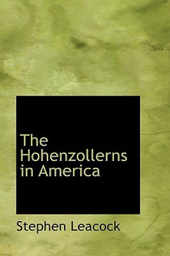 the hohenzollerns in america