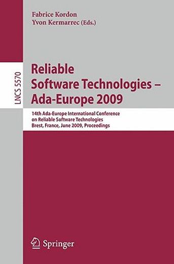 reliable software technologies-ada-europe 2009,14th ada-europe international conference on reliable software technologies, brest, france, june 8-12