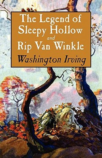 the legend of sleepy hollow and rip van winkle (en Inglés)