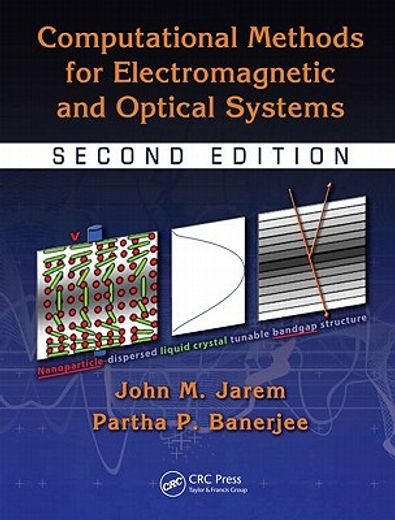 Computational Methods for Electromagnetic and Optical Systems (en Inglés)