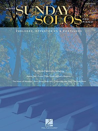 more sunday solos for piano,preludes, offertories and postludes (en Inglés)