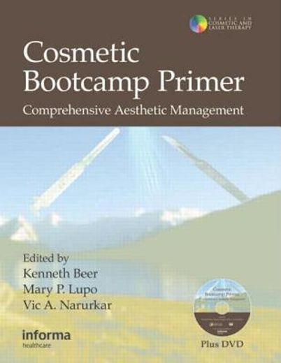 Cosmetic Bootcamp Primer: Comprehensive Aesthetic Management [With DVD] (in English)
