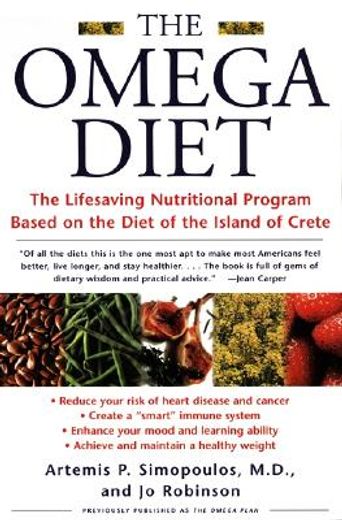 the omega diet,the lifesaving nutritional program based on the diet of the island of crete (en Inglés)
