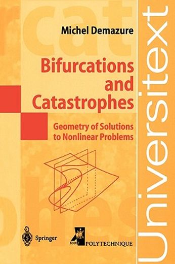 bifurcations and catastrophes,geometry of solutions to nonlinear problems
