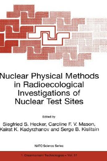 nuclear physical methods in radioecological investigations of nuclear test sites (en Inglés)