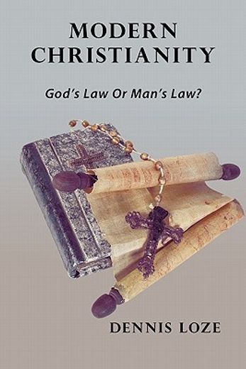 modern christianity,god’s law or man’s law?