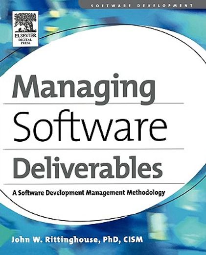managing software deliverables,a software development management methodology