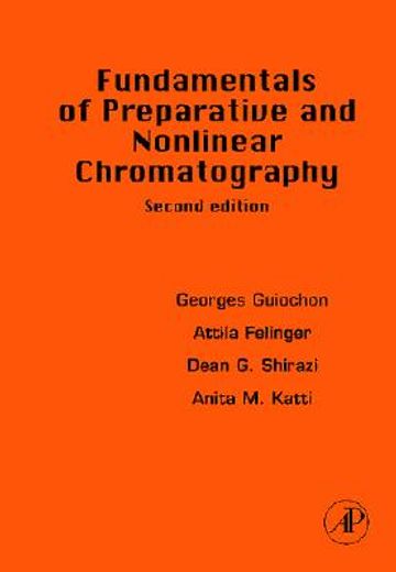 fundamentals of preparative and nonlinear chromatography