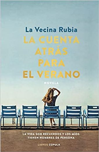 La Cuenta Atrás Para el Verano. Edición Especial Tapa Dura (Novela) (in Spanish)