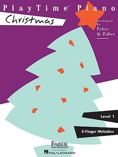 playtime piano christmas,level 1 : 5-finger melodies (en Inglés)