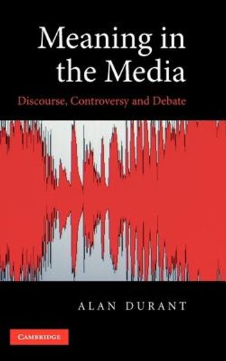 Meaning in the Media Hardback (in English)