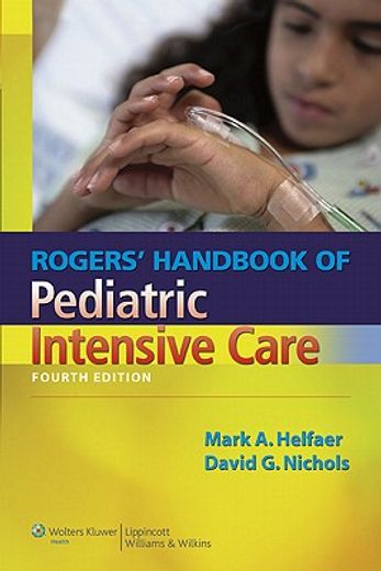 rogers´ handbook of pediatric intensive care