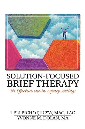 solution-focused brief therapy,its effective use in agency settings