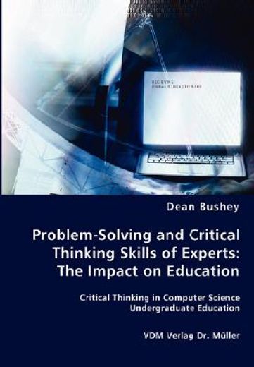 problem-solving and critical thinking skills of experts,the impact on education