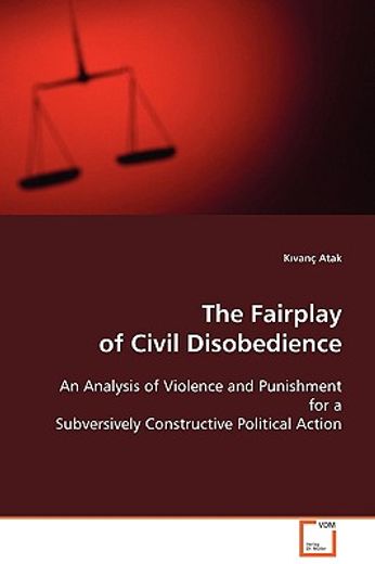 the fairplay of civil disobedience