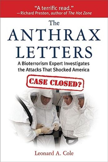 The Anthrax Letters: A Bioterrorism Expert Investigates the Attack That Shocked America (en Inglés)