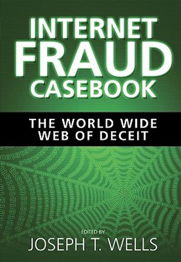 internet fraud cas,the world wide web of deceit (in English)