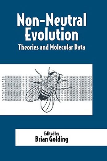 non-neutral evolution,theories and molecular data
