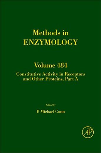 constitutive activity in receptors and other proteins, part a