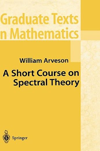 a short course on spectral theory (en Inglés)