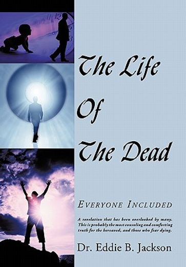 the life of the dead,everyone included