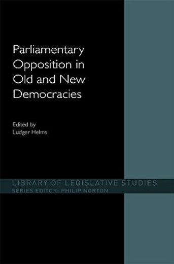 parliamentary opposition in old and new democracies