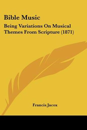 bible music: being variations on musical
