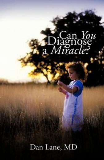 can you diagnose a miracle? (en Inglés)
